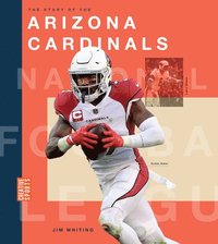 bokomslag The Story of the Arizona Cardinals