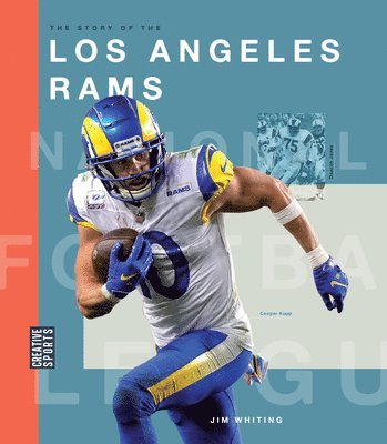 Jim Whiting - The Story of the Los Angeles Rams, Inbunden