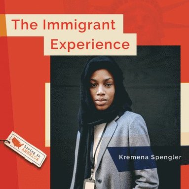 bokomslag The Immigrant Experience
