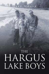 bokomslag The Hargus Lake Boys
