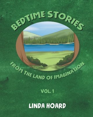 bokomslag Bedtime Stories From the Land of Imagination Vol. 1