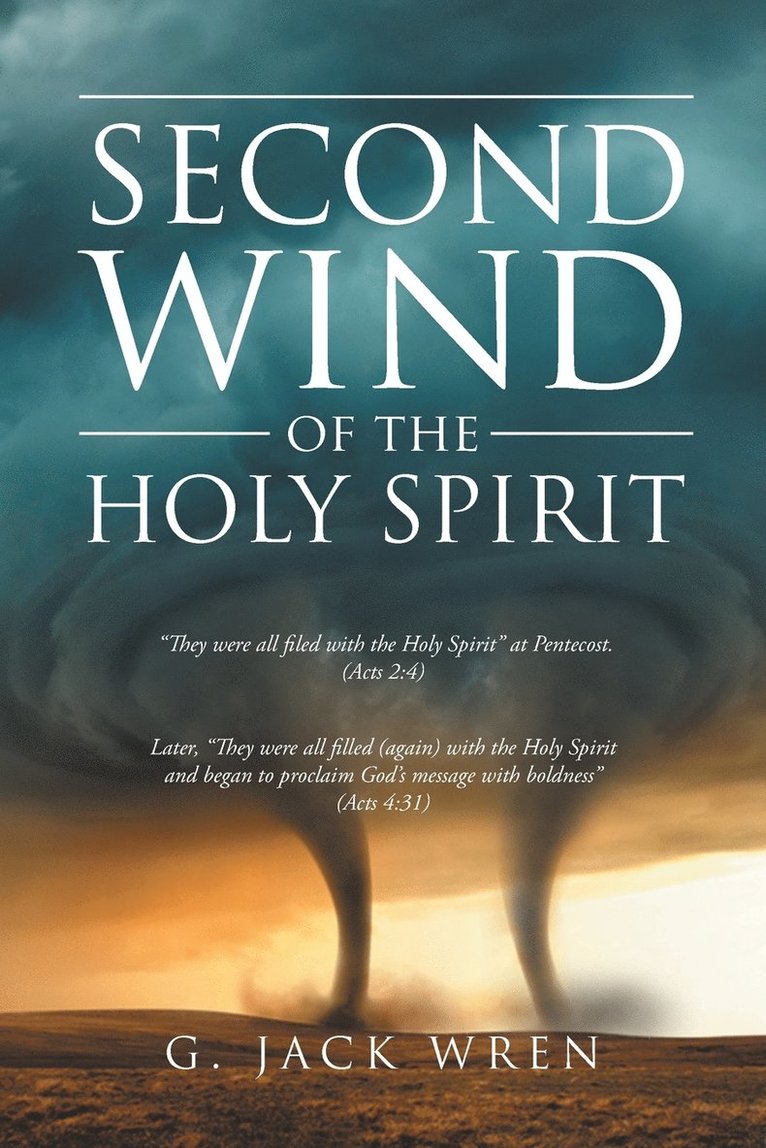 The Second Wind of the Holy Spirit 1