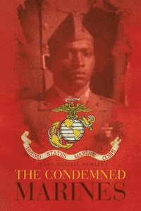 bokomslag Condemned Marines