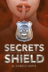 bokomslag Secrets of the Shield