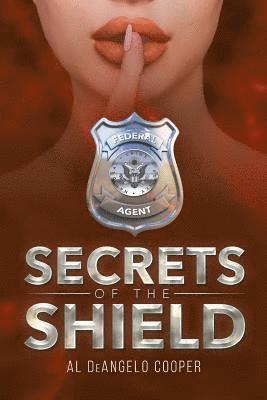 bokomslag Secrets of the Shield