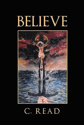 C. Read - Believe, Häftad