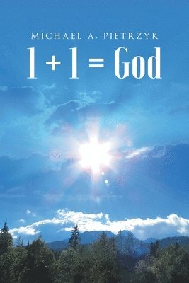 1 + 1 = God 1