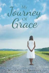 bokomslag My Journey Of Grace