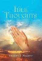 Idle Thoughts 1