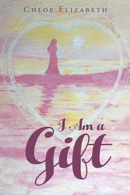 I Am a Gift 1