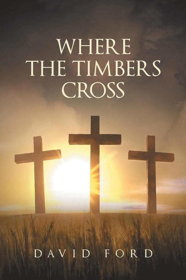 Where the Timbers Cross 1