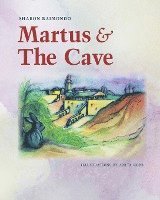 bokomslag Martus and The Cave