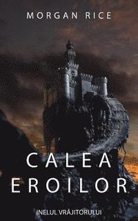 bokomslag Calea Eroilor