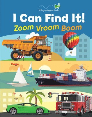 bokomslag I Can Find It! Zoom Vroom Boom (Large Padded Board Book)