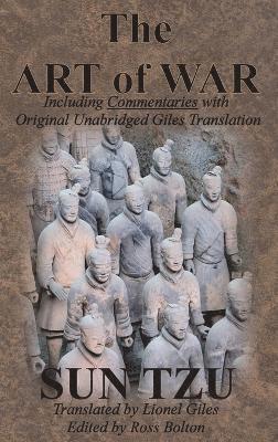 Sun Tzu, Ross Bolton - Art of War (Including Commentaries with Original Unabridged Giles Translation), Inbunden