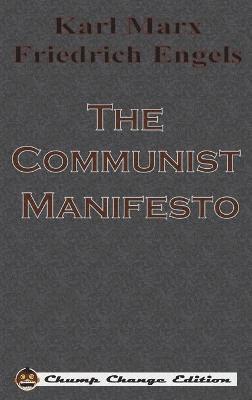 Karl Marx, Friedrich Engels - Communist Manifesto, Inbunden