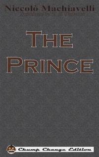 bokomslag The Prince (Chump Change Edition)