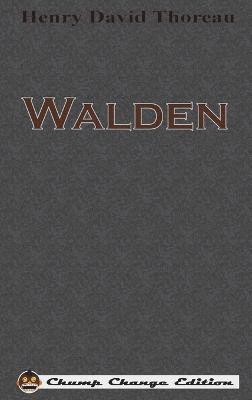 Walden (Chump Change Edition) 1