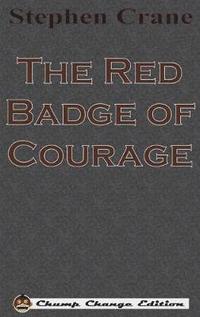 bokomslag Red Badge of Courage (Chump Change Edition)