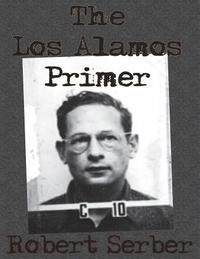 bokomslag Los Alamos Primer