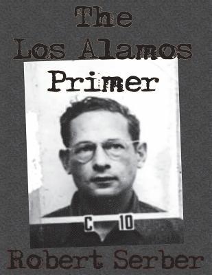 The Los Alamos Primer 1