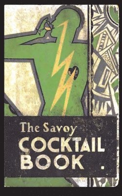 The Savoy Cocktail Book 1