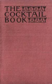 bokomslag The Cocktail Book 1926 Reprint