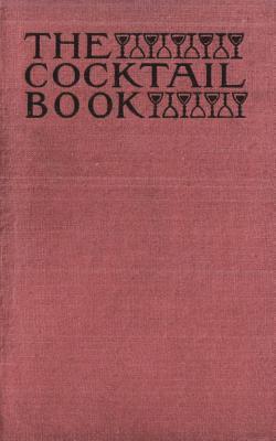 The Cocktail Book 1926 Reprint 1