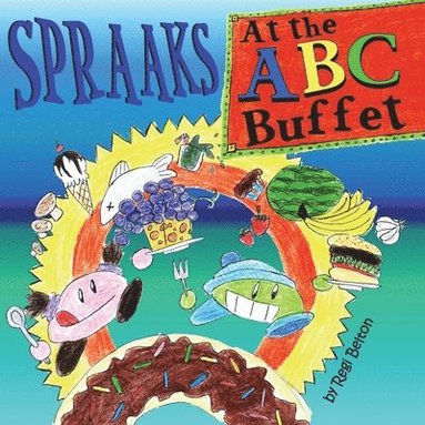 bokomslag Spraaks At the ABC Buffet