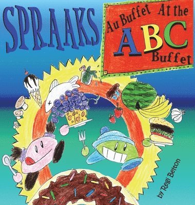 Spraaks At the ABC Buffet - Au buffet ABC 1