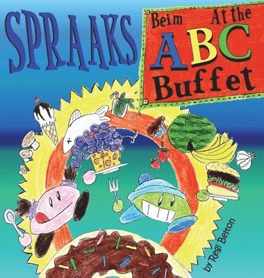 Spraaks At the ABC Buffet - Beim ABC Buffet 1