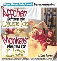 bokomslag Monkeys Get Rid of Lice - Affchen Werden Die Lause Los