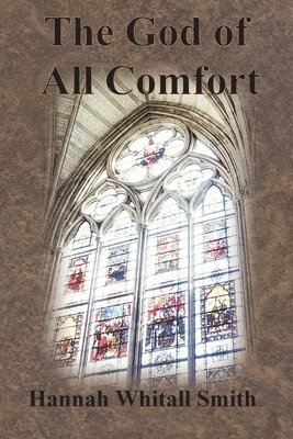 The God of All Comfort 1