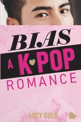 bokomslag Bias - A K-pop Romance