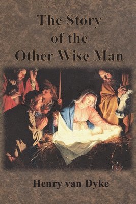 The Story of the Other Wise Man 1