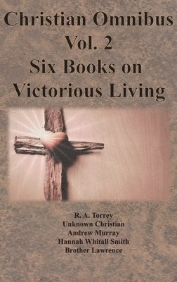 bokomslag Christian Omnibus Vol. 2 - Six Books on Victorious Living
