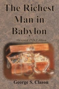 bokomslag Richest Man in Babylon Original 1926 Edition