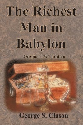 bokomslag Richest Man in Babylon Original 1926 Edition