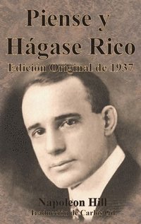 bokomslag Piense y Hágase Rico Edición Original de 1937