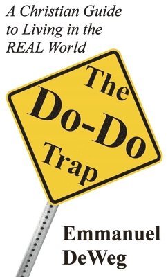 Emmanuel Deweg, Emmanuel DeWeg - Do-Do Trap, Inbunden