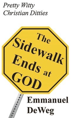Sidewalk Ends at GOD