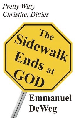 Sidewalk Ends at GOD
