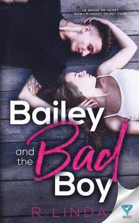 bokomslag Bailey And The Bad Boy