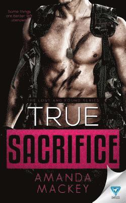 Amanda Mackey - True Sacrifice, Häftad