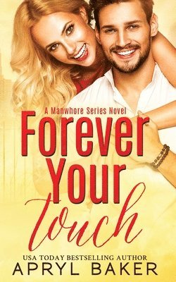 Forever Your Touch 1