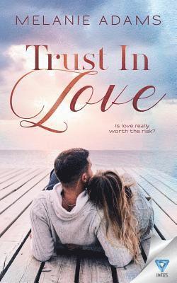 Trust In Love 1