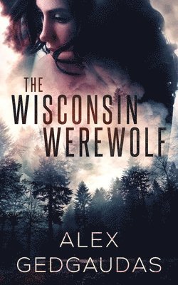 The Wisconsin Werewolf 1