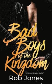 bokomslag Bad Boys of the Kingdom