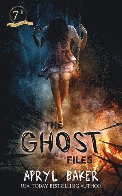 bokomslag The Ghost Files - 7th Anniversary Edition