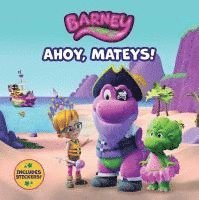 Ilanit Oliver - Barney: Ahoy, Mateys!, Häftad